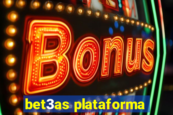 bet3as plataforma